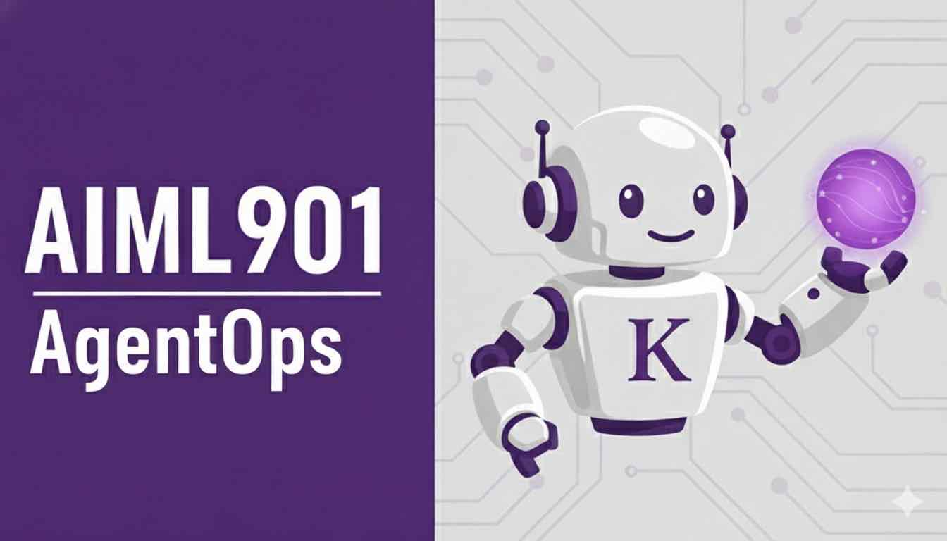 AIML901 AgentOps