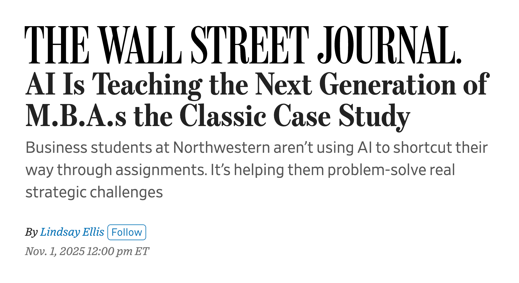 The Wall Street Journal: AI Is Teaching the Next Generation of M.B.A.s the Classic Case Study